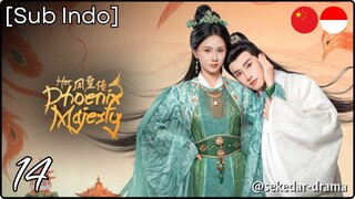 [Sub Indo] Her Phoenix Majesty – Eps. 14 (2025)