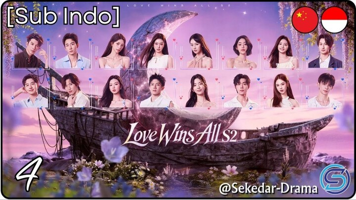 [Sub Indo] Love Wins All ❖ S.2 ✦ Eps. 04 (2026)