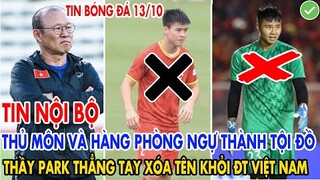 TIN NỘI BỘ: THỦ MÔN VÀ HÀNG PHÒNG NGỰ THÀNH TỘI ĐỒ, THẦY PARK THẲNG TAY XÓA TÊN TẤT CẢ KHỎI ĐTVN