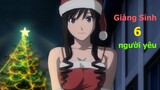 Giáng Sinh Tôi lập dàn Harem Xinh nhất Trường Phần 12 |  Tóm Tắt Anime Hay
