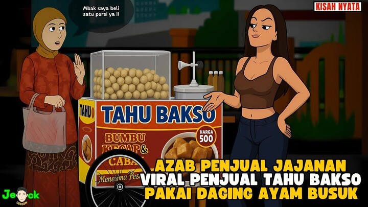 AZAB PENJUAL JAJANAN VIRAL PENJUAL TAHU BAKSO PAKAI DAGING AYAM BUSUK