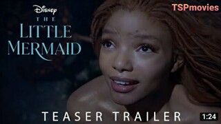 The Little Mermaid 2022 (TEASER TRAILER)