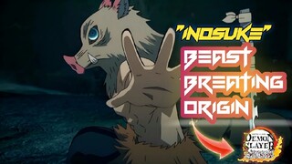 BEAST BREATHING (INOSUKE) ORIGIN DEMON SLAYER