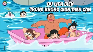 Doraemon Tập 567 _ Du Lịch Biển Trong Không Gian Trên Cạn