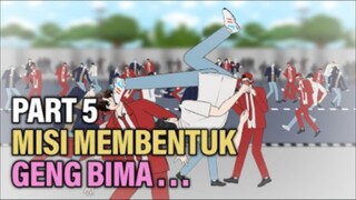 MISI MEMBENTUK GENG BIMA PART 5 - ANIMASI DRAMA SERIES