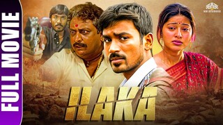 ILAKA (2025) Full Movie in Hindi | Dhanush | New South Indian Action movie