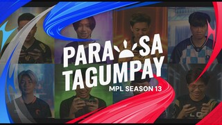 Para sa Tagumpay | MPL-PH S13 Trailer