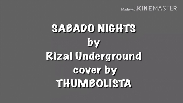 SABADO NIGHTS by  Rizal Underground - Thumbolista Real Drum App Cover