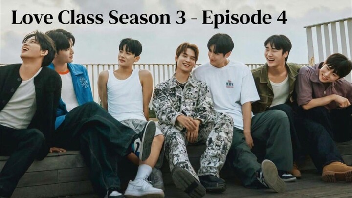 Love Class S3 : Episode 4 | BLKorea