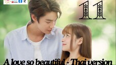 A Love So Beautiful Ep 11 Eng Sub Thai Drama