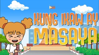 KUNG IKAW AY MASAYA | Filipino Folk Songs and Nursery Rhymes | Muni Muni TV PH