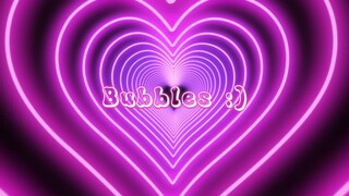 BUBBLLES