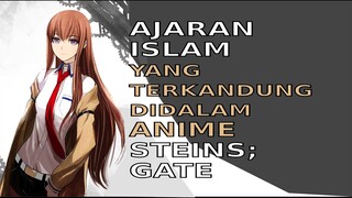 Ajaran Islam di dalam anime Steins;Gate | egagology
