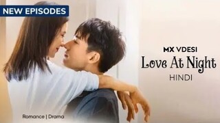 Love At Night - Trailer Hindi | New Chinese Drama Hindi Dubbed | Latest Hindi Dubbed Chinese Drama