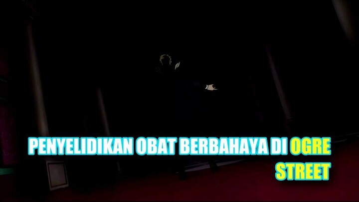 Penyelidikan Obat Berbahaya di Ogre Street