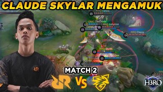 CLAUDE SKYLAR BENER2 MENGGILA, GILE CLAUDENYA ON POINT PARAH COY!! - RRQ vs ONIC Match 2