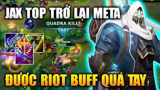 [LMHT Tốc Chiến] Jax Top Trở Lại Meta Được Riot Buff Quá Tay Đi Top Siêu Khỏe