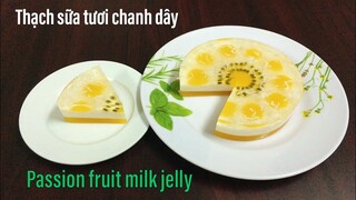 THẠCH RAU CÂU - Cách làm thạch sữa tươi chanh dây không tách lớp, đẹp mắt | Tra My Cooking