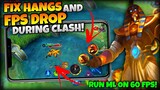 How to Fix  Mobile Legends Hangs And FPS  Drop Issues | Fix FPS Drop During Clash!