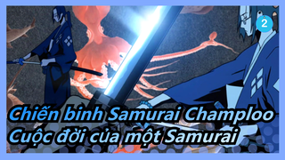 [Chiến binh Samurai Champloo] Cuộc đời của một Samurai là một giấc mơ đẹp đẽ và cám dỗ_2