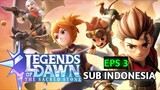 Legends Of Dawn - Episode 3 Sub Indonesia | Animasi Mobile Legends