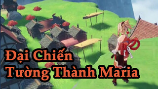 Đại Chiến Tường Thành Maria