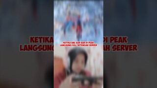 KETIKA BNL BAR BAR DI PEAK LANGSUNG KILL SETENGAH SERVER