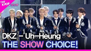 DKZ, THE SHOW CHOICE! [THE SHOW 221018]