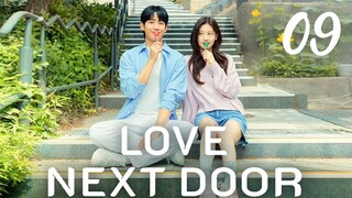 🇰🇷EP. 9 LOVE NEXT DOOR (2024) HD 1080P | Eng Sub | Comedy/Romance/Childhood