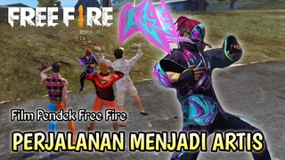 FILM PENDEK FREE FIRE! PERJALANAN MENJADI ARTIS