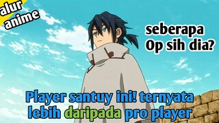 Player Santuy ini Ternyata lebih Op daripada pro player -  Alur Cerita Anime Gundam Build