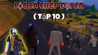 Phim Free Fire | Lộc Cá Chép Đại Ca ( Tập 10 ) - Lộc Cá Chép.