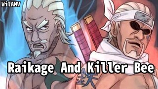 Raikage And Killer Bee |Naruto Shippuden|AMV|