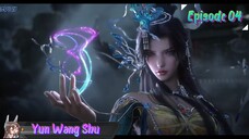 Yun Shen Buzhi Meng Eps 04 | Sub Indo