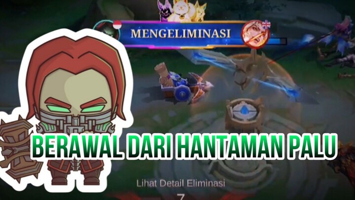 BERAWAL DARI HANTAMAN PALU