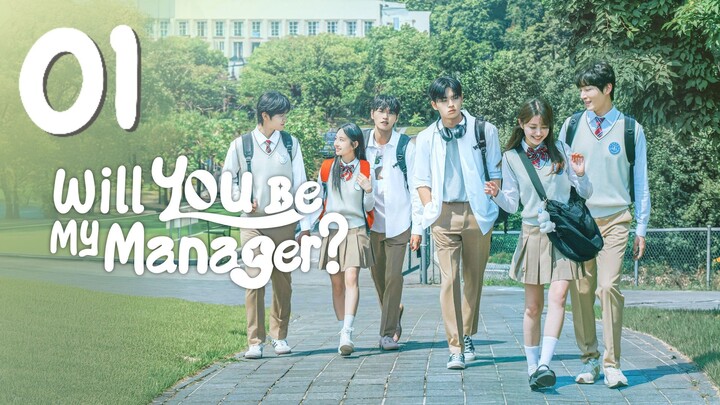 🇰🇷EP. 1 WILL YOU BE MY MANAGER (2025) | ENG SUB | Drama/Romance/Youth