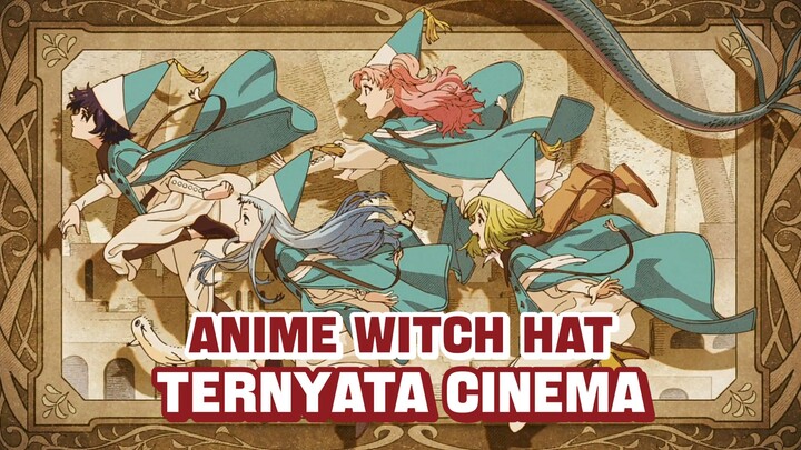 Cinema dari anime Witch Hat