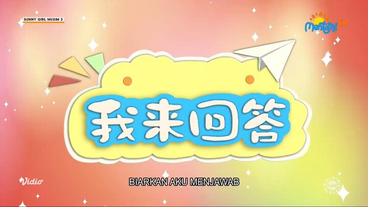 biarkan aku menjawab | sunny girl no.23 season 2 (BAHASA INDONESIA)