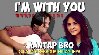 TAK DISANGKA JADI SEENAK INI LAGUNYA‼️I'M WITH YOU (Avril Lavigne) Fay Ehsan Feat Anna Karai