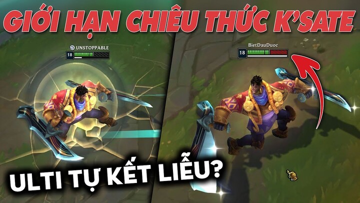 Đâu là gới hạn chiêu thức của K'Sante | Ulti trừ HP có tự kết liễu được? ✩ Biết Đâu Được