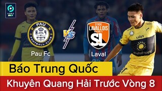 🔴PAU FC - LAVAL | Vòng 8 Ligue 2| Báo Trung Quốc Khuyên QUANG HẢI Nên Dừng Lại