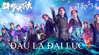 Đấu La Đại Lục - Tập 34 | Vietsub
