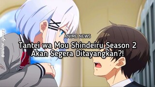 Setelah 4 Tahun, Akhirnya Tantei wa Mou Shindeiru Mendapatkan Season Kedua! 🥹❤️