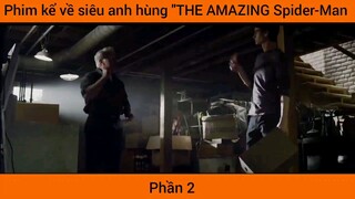Phim kể về siêu anh hùng "THE AMAZING Spider-Man #2