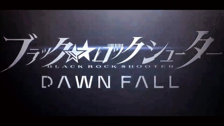 黑岩射手 DAWN FALL