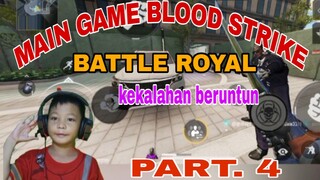 main game blood strike kalah terus bagian 4 end