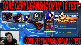 🔥🔥CORE GERYUGANSHOOP LEVEL 10!! SEMAKIN TEBAL DAN KUAT [BIGPAPA TEST] - ONE PUNCH MAN The Strongest