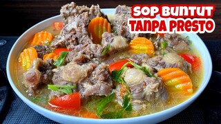 AKU AJARI CARA MASAKNYA AGAR KUAH SOPNYA GURIH, LEBIH BERSIH & SEHAT #sopbuntut