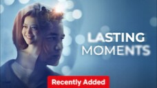 MOVIE • LASTING MOMENTS