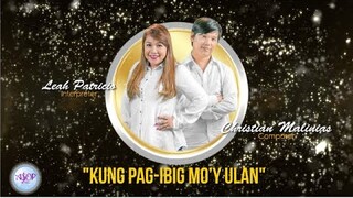 Leah Patricio sings "Kung Pag-Ibig Mo'y Ulan" by Christian Malinias | ASOP Special